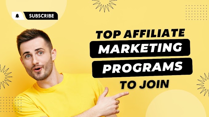 What are the affiliate marketing programs I can join