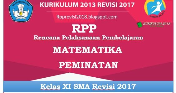 Rpp Matematika Peminatan Kelas Xi Sma Ma Kurikulum 2013 Revisi 2017 Modul Ajar Kurikulum 2022