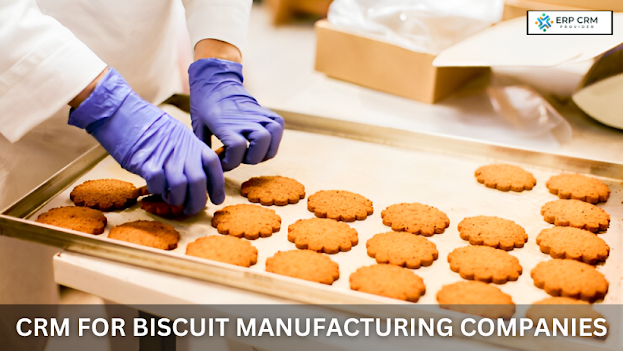 CRM for biscuit manufacturing companies