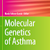 Molecular Genetics of Asthma 1st Edition