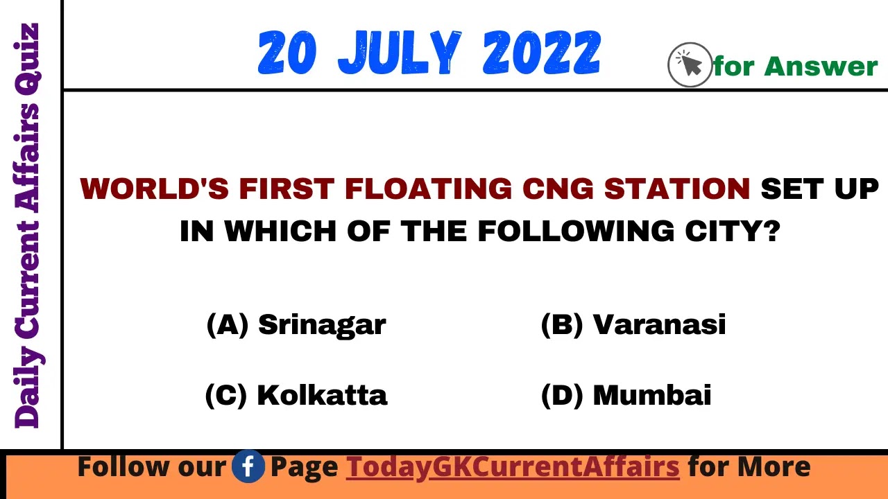 Today GK Current Affairs on 20th July 2022