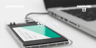 Kelebihan SSD SATA dibanding HDD SATA dan SSD NVMe