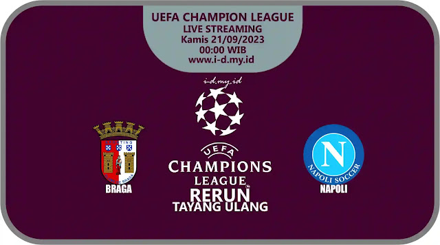 RERUN Braga Vs Napoli - UEFA Champions