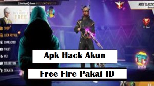 Apk Hack Akun FF Pakai ID 2022  Cara1001