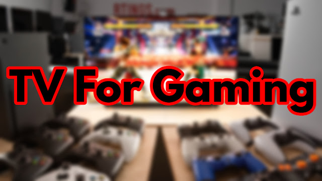 5 Features to Look For When Buying a TV for Gaming