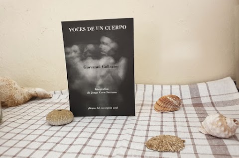 «Voces de un cuerpo» de Giovanni Collazos (Pliegos del Escorpión Azul)