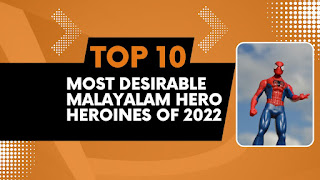 Top 10 Most Desirable Malayalam Hero Heroines of 2022