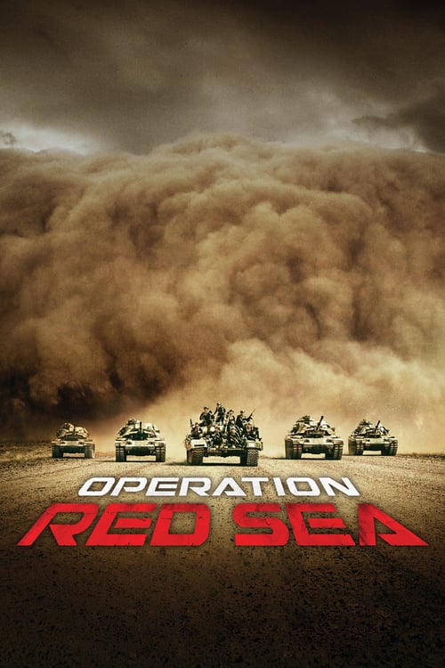 Operation Red Sea 2018 Film Completo Streaming