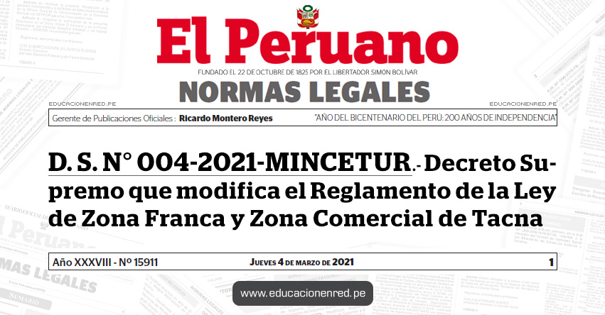 D. S. N° 004-2021-MINCETUR.- Decreto Supremo que modifica el Reglamento de la Ley de Zona Franca y Zona Comercial de Tacna