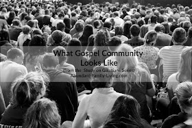 What Gospel Community Looks Like