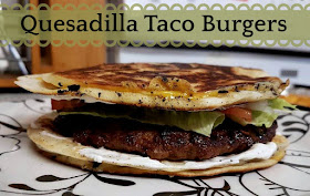  Quesadilla Taco Burgers