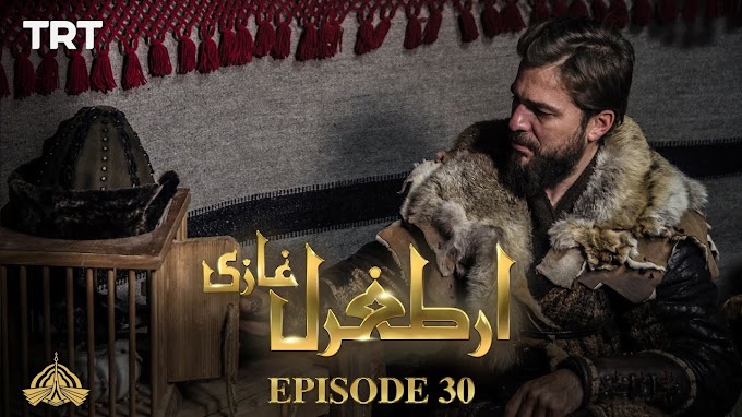  Ertugrul Ghazi Urdu | Episode 30 | Season 1