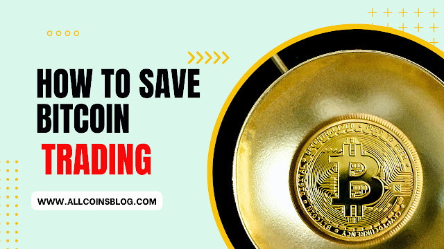 how to save bitcoin