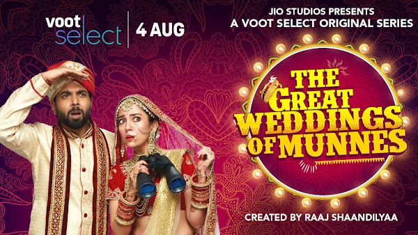 The Great Weddings of Munnes Web Series on OTT platform Voot - Here is the Voot The Great Weddings of Munnes wiki, Full Star-Cast and crew, Release Date, Promos, story, Character.