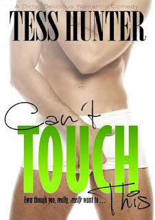 Can't Touch This by Tess Hunter