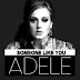 Lirik dan Kunci Gitar Adele – Someone Like You