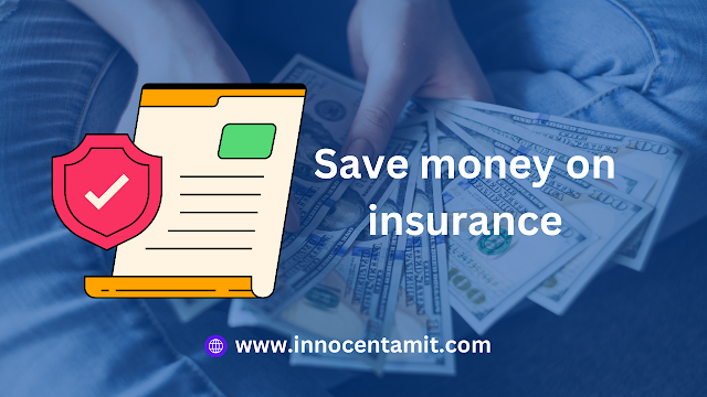 How to save money on insurance