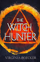 The Witch Hunter by Virginia Boecker