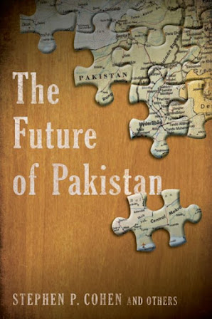 The Future of Pakistan 2011 By Stephen P. Cohen