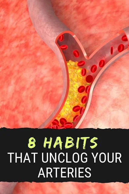 8 Habits That Can Unclog Your Arteries