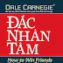 Đắc Nhân Tâm - Dale Carnegie (Full)