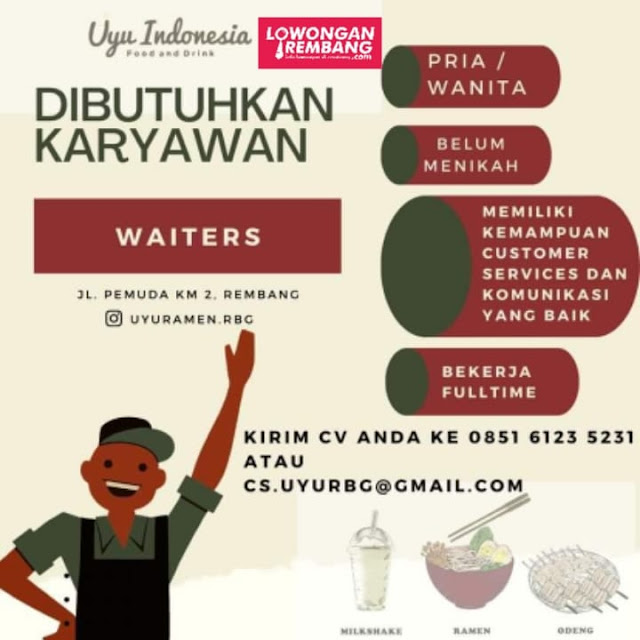 Lowongan Kerja Pegawai Waiters Uyu Ramen Indonesia Rembang Tanpa Syarat Ijazah