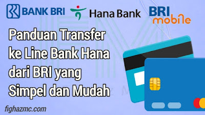 Panduan Transfer ke Line Bank Hana dari BRI yang Simpel dan Mudah