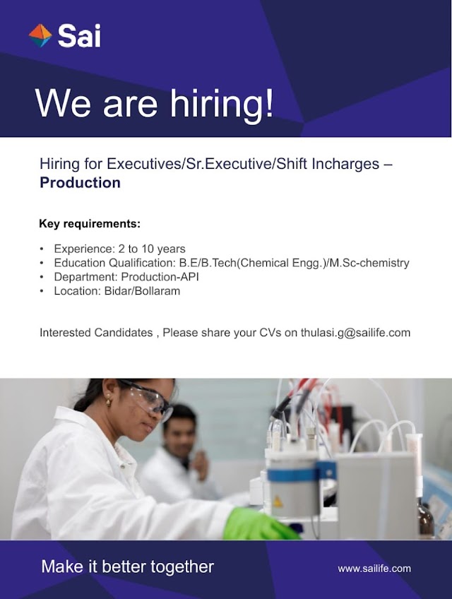 Sai Lifesciences | Urgent openings in Production department | Send CV