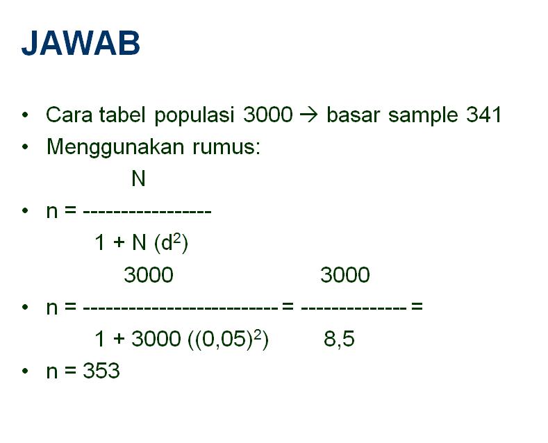 MANAJEMEN PENELITIAN: DATA DAN TEKNIK PENGAMBILAN SAMPLE