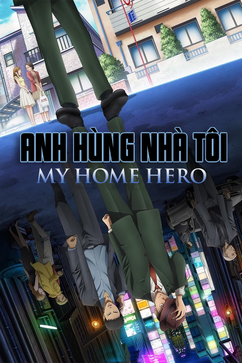 Anh Hùng Nhà Tôi - My Home Hero (2023)