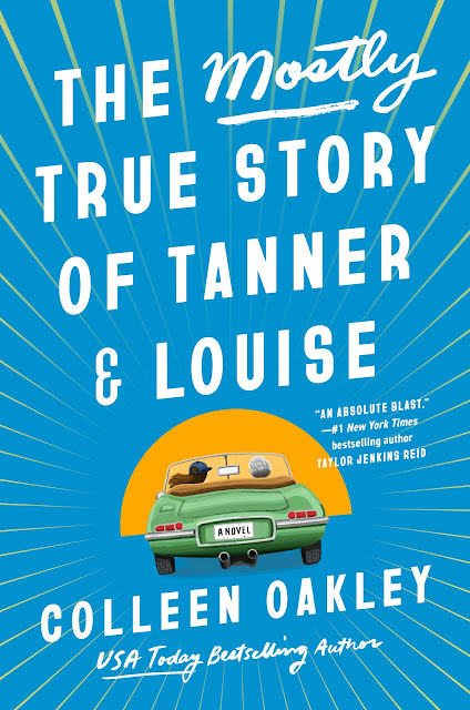 Book cover of "The Mostly True Story of Tanner and Louise." It is a light blue color and features an illustration of a car driving off into the sun.
