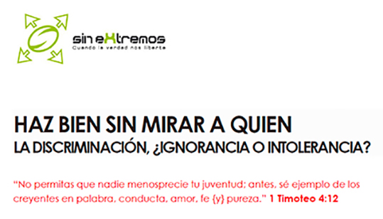  Haz bien sin mirar a quien - Sin Extremos