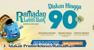 Adakan Promo Khusus Ramadhan merupakan salah satu tips meningkatkan penjualan di bulan ramadhan