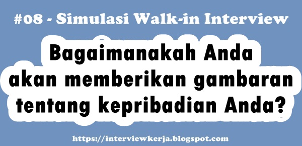 08 contoh wawancara kerja pertanyaan interview