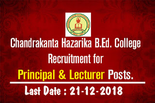 Chandrakanta Hazarika B.Ed. College Recruitment-2018