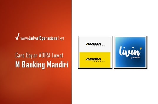 Bayar ADIRA lewat M Banking Mandiri