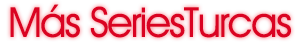 Más Series Turcas