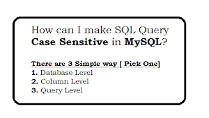 How can I make SQL Query case sensitive string comparison on MySQL?
