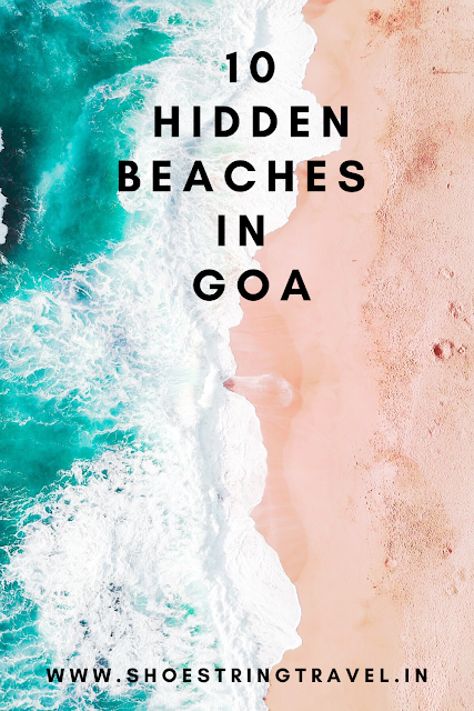 Ultimate Guide to Hidden Beaches in Goa #Goa #HiddenBeaches #Beaches #India