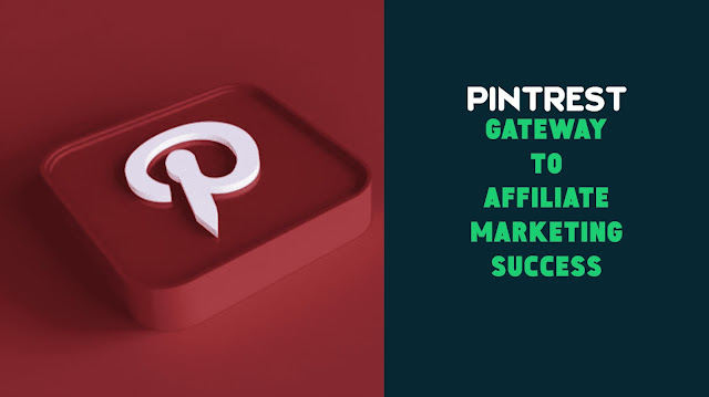  Pintrest से होकर जाती  है Affiliate Marketing की सफलता की राह 