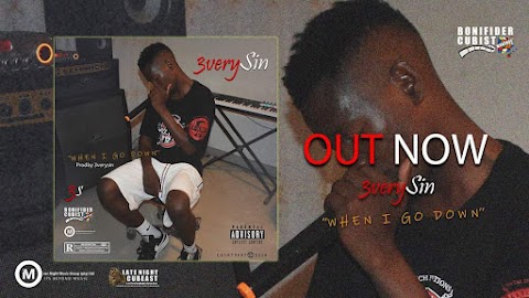 3verysin releases his latest single titled "When I Go Down"