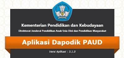 Sahabat Operator Dapodik PAUD yang berbahagia Nih Download Dapodik PAUD Versi 3.1.0 Tahun Pelajaran 2017 / 2018