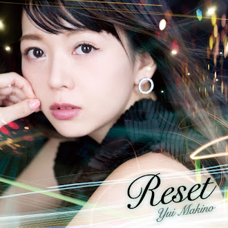 [Lirik+Terjemahan] Yui Makino - Reset (Memutar Ulang)