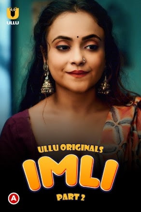 18+ Imli Part 2 2023 Hindi Ullu Originals Web Series 720p HDRip 570MB Download
