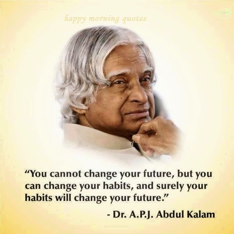 A Tribute To Apj Abdul Kalam Happy Morning Quotes