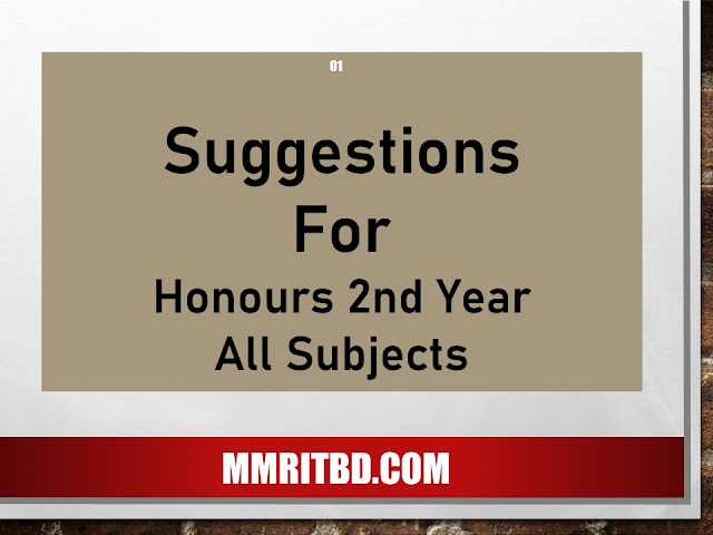 Suggestions For Honours 2nd Year ( All Subjects)