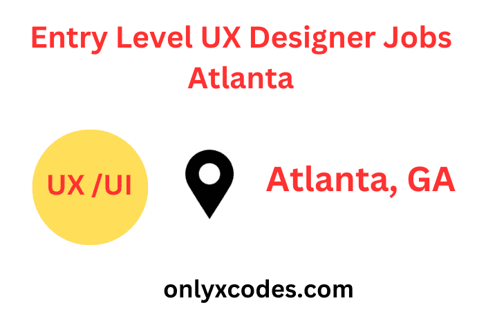 entry level ux designer jobs atlanta