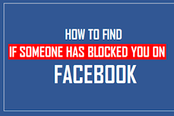 How to Tell if Blocked On Facebook 2019