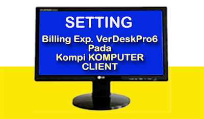 Billing Explorer Ver DeskPro6 soa7, WIN XP, Serba Serbi Komputer dan Web