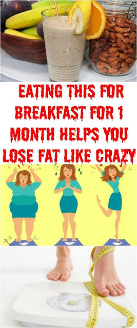 EATING THIS FOR BREAKFAST FOR 1 MONTH HELPS YOU LOSE FAT LIKE CRAZY